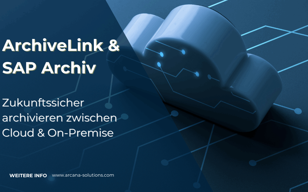 ArchiveLink y Archivo SAP: Archivado Seguro y Preparado para el Futuro entre la Nube y On-Premise