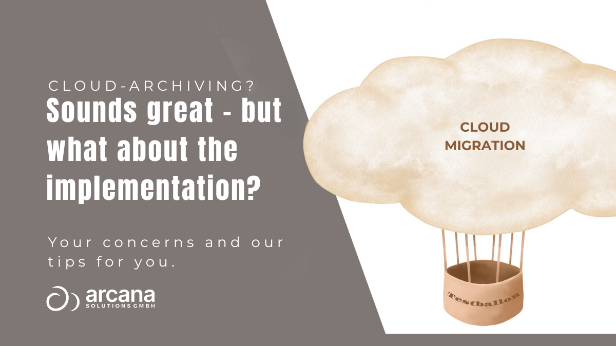 Cloud Migration: Why the Document Archive Is the Ideal Starting Point