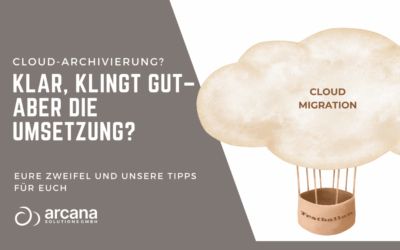 Cloud-Migration: Warum das Dokumentenarchiv der ideale Einstieg ist